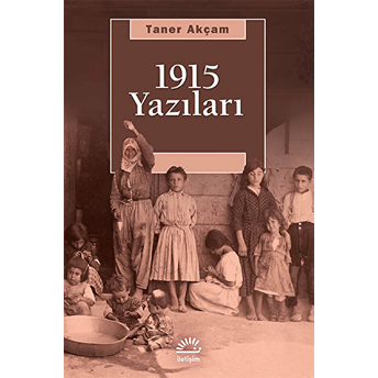 1915 Yazıları Taner Akçam