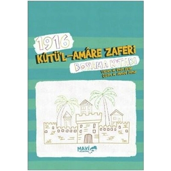 1916 Kutül Amare Zaferi Boyama Kitabı - Muhammet Emin Oyar