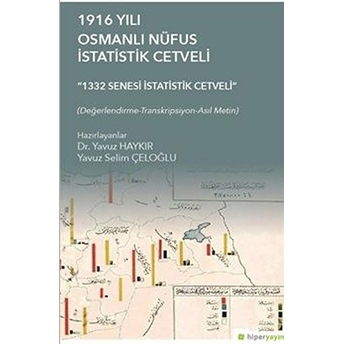 1916 Yılı Osmanlı Nüfus Istatistik Cetveli Yavuz Selim Çeloğlu