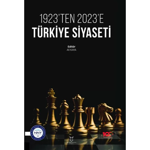 1923’Ten 2023’E Türkiye Siyaseti Ali Kaya