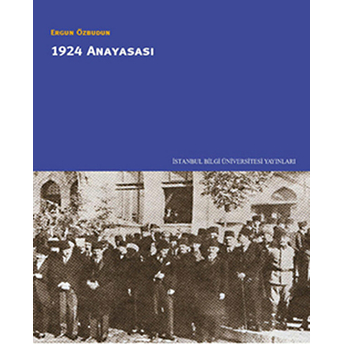 1924 Anayasası Ergun Özbudun