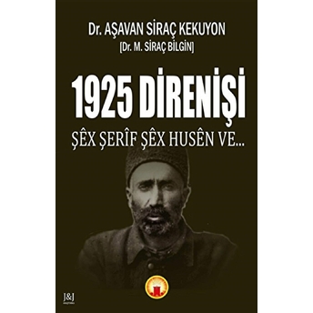 1925 Direnişi Aşavan Siraç Kekuyon