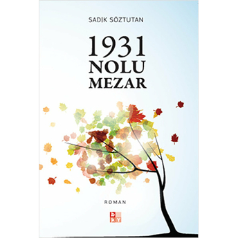 1931 Nolu Mezar Sadık Söztutan