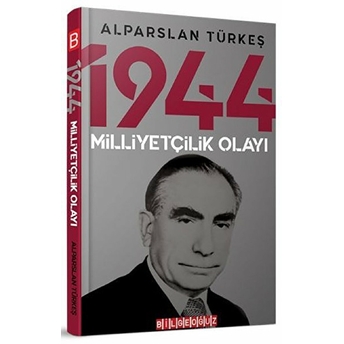 1944 Milliyetçilik Olayı