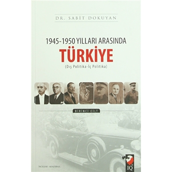 1945-1950 Yılları Arasında Türkiye (2 Cilt Takım) Sabit Dokuyan