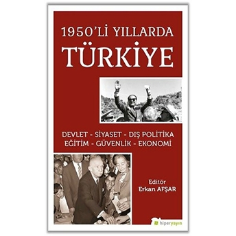 1950’Li Yıllarda Türkiye - Erkan Afşar