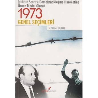 1973 Genel Seçimleri-Sedef Bulut