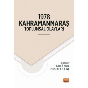 1978 Kahramanmaraş Toplumsal Olayları Fahri Kılıç