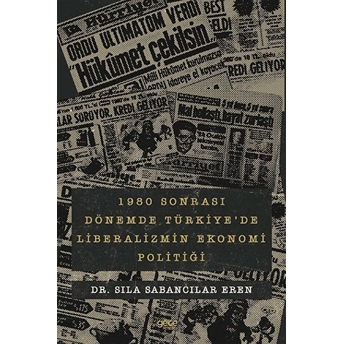 1980 Sonrası Dönemde Türkiye'de Liberalizmin Ekonomi Politiği