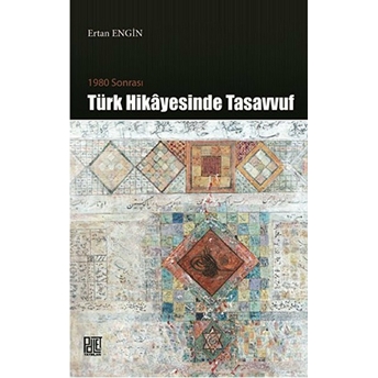 1980 Sonrası Türk Hikayesinde Tasavvuf