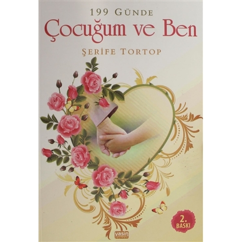 199 Günde Çocuğum Ve Ben Şerife Tortop