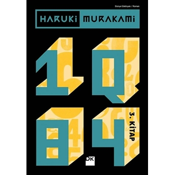 1Q84 - 3. Kitap Haruki Murakami