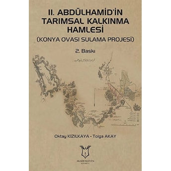 2. Abdülhamid’in Tarımsal Kalkınma Hamlesi