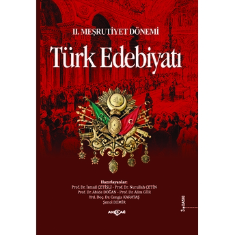 2. Meşrutiyet Dönemi Türk Edebiyatı Ismail Çetişli