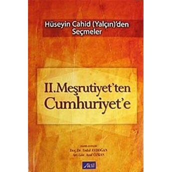 2. Meşrutiyet’ten Cumhuriyet’e