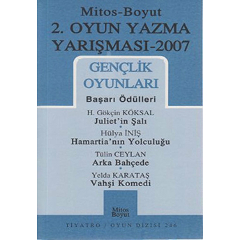 2. Oyun Yazma Yarışması 2007 Gençlik Oyunları H. Gökçin Köksal