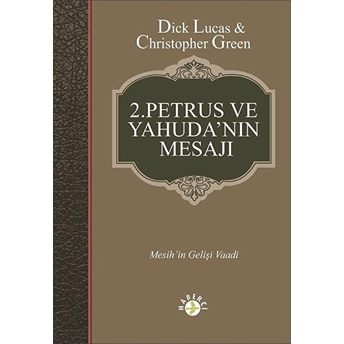 2. Petrus Ve Yahuda'nın Mesajı