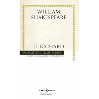 2 . Richard - Hasan Ali Yücel Klasikleri (Ciltli) William Shakespeare