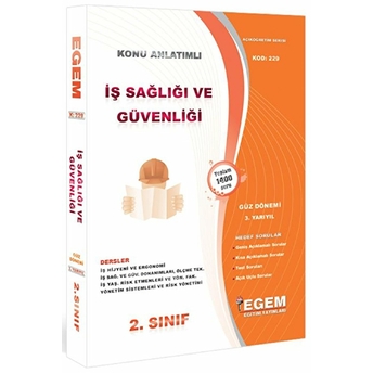 2. Sınıf 3. Yarıyıl Iş Sağlığı Ve Güvenliği Konu Anlatımlı Soru Bankası - Kod 229 Kolektif