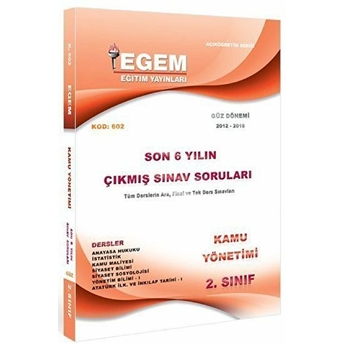 2. Sınıf 3. Yarıyıl Kamu Yönetimi Son 6 Yılın Çıkmış Sınav Soruları (Kod 602) Kolektif