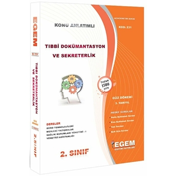 2. Sınıf 3. Yarıyıl Tıbbi Dokümantasyon Ve Sekreterlik Konu Anlatımlı Soru Bankası - Kod 231 Kolektif