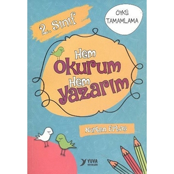 2. Sınıf Hem Okurum Hem Yazarım Nurten Ertaş