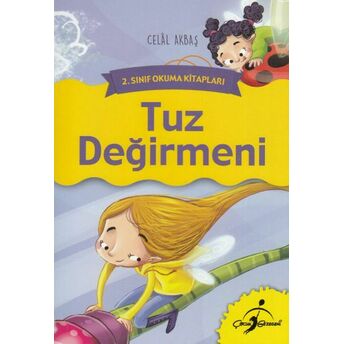 2. Sınıf Okuma Kitapları - Tuz Değirmeni Celal Akbaş