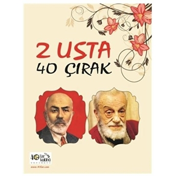 2 Usta 40 Çırak Kolektif