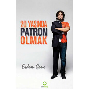 20 Yaşında Patron Olmak Erdem Genç