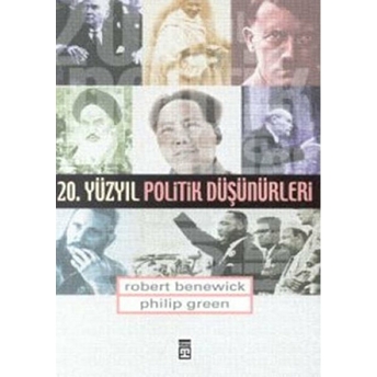 20. Yüzyıl Politik Düşünürleri Robert Benewick