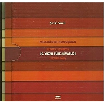 20. Yüzyıl Türk Mimarlığı (3 Kitap Takım Kutulu) Şevki Vanlı