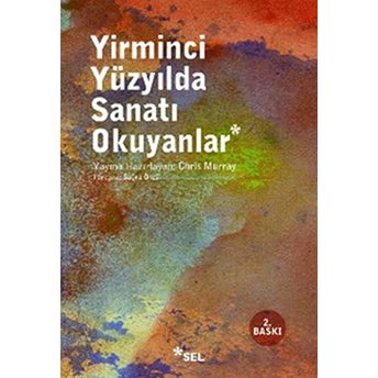 20.Yüzyılda Sanatı Okuyanlar Chris Murray