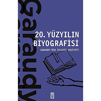 20. Yüzyılın Biyografisi Roger Garaudy