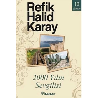 2000 Yılın Sevgilisi Refik Halid Karay