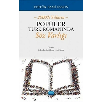 2000'Li Yılların Popüler Türk Romanında Söz Varlığı