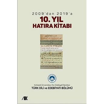 2009’Dan 2019’A 10.Yıl Hatıra Kitabı