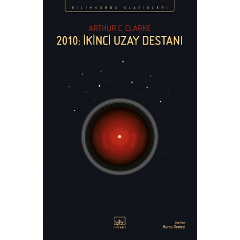 2010: Ikinci Uzay Destanı Arthur C. Clarke