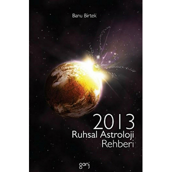 2013 Ruhsal Astroloji Rehberi