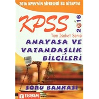 2016 Kpss Tam Isabet Serisi Anayasa Ve Vatandaşlık Bilgileri Soru Bankası Kolektif