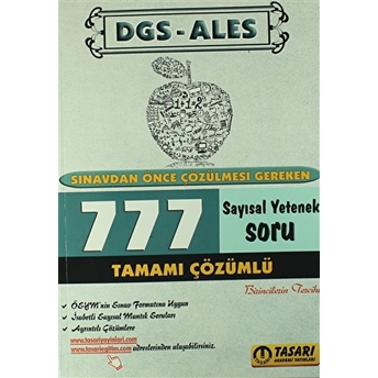 2017 Dgs Ales Sınavdan Önce Çözülmesi Gereken 777 Sayısal Yetenek Çözümlü Soru Bankası Kolektif