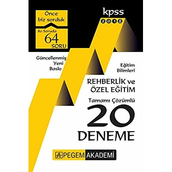 2018 Kpss Eğitim Bilimleri Rehberlik Ve Özel Eğitim Tamamı Çözümlü 20 Deneme Kolektif