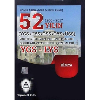 2018 Lys Kimya Konularına Göre Düzenlenmiş 52 Yılın Soruları Ve Ayrıntılı Çözümleri Kolektif