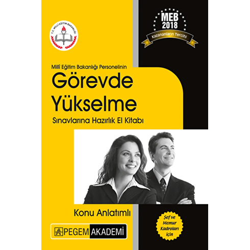 2018 Milli Eğitim Bakanlığı Personelinin Görevde Yükselme Sınavlarına Hazırlık El Kitabı Konu Anlatımlı Kolektif