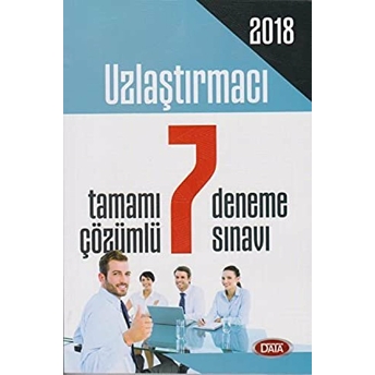 2018 Uzlaştırmacı Tamamı Çözümlü 7 Deneme Sınavı Kolektif