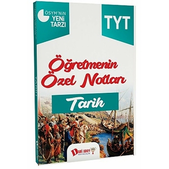 2018 Yks 1. Oturum Tyt Tarih Öğretmenin Özel Notları Kolektif