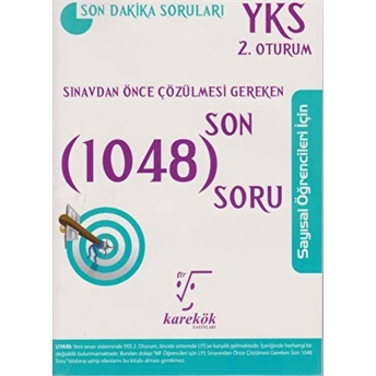 2018 Yks 2. Oturum Sınavdan Önce Çözülmesi Gereken Son 1048 Soru Kolektif