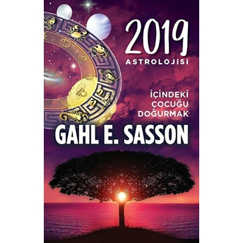 2019 Astrolojisi Içindeki Çocuğu Doğurmak