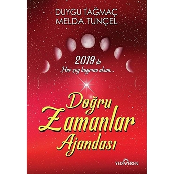 2019 Doğru Zamanlar Ajandası Duygu Tağmaç, Melda Tunçel