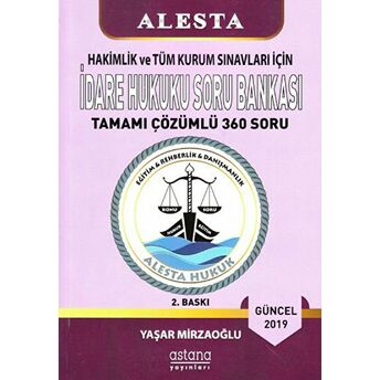 2019 Hakimlik Ve Tüm Kurum Sınavları Için Idare Hukuku Soru Bankası Tamamı Çözümlü 360 Soru Kolektif