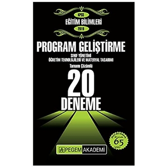 2019 Kpss Eğitim Bilimleri Program Geliştirme, Sınıf Yönetimi, Öğretim Teknolojileri Ve Materyal Tasarımı Tamamı Çözümlü 20 Deneme Kolektif